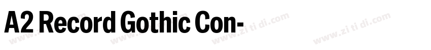 A2 Record Gothic Con字体转换